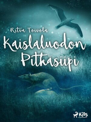 cover image of Kaislaluodon Pitkäsiipi